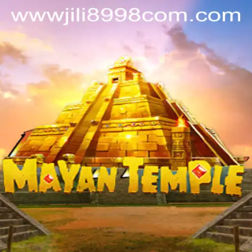 Discover the Thrill of MayanTemple and Explore 8998JILI.com's Exciting World