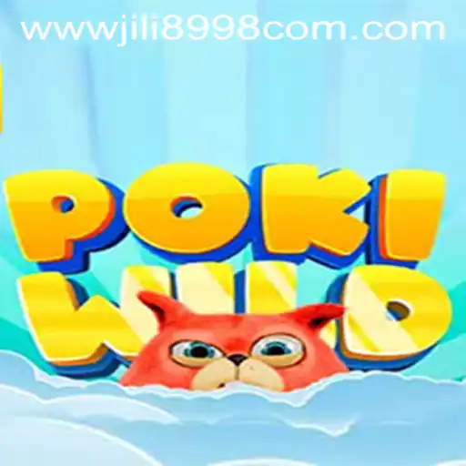 PokiWild: A New Gaming Experience with 8998JILI.com